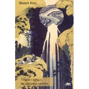 Tempo e Espaço da Cultura Japonesa